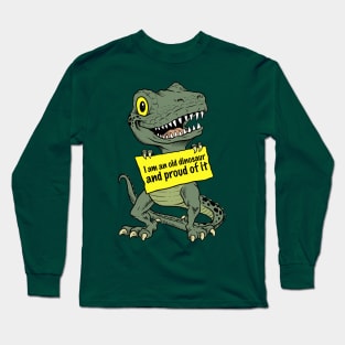 Old Dinosaur Long Sleeve T-Shirt